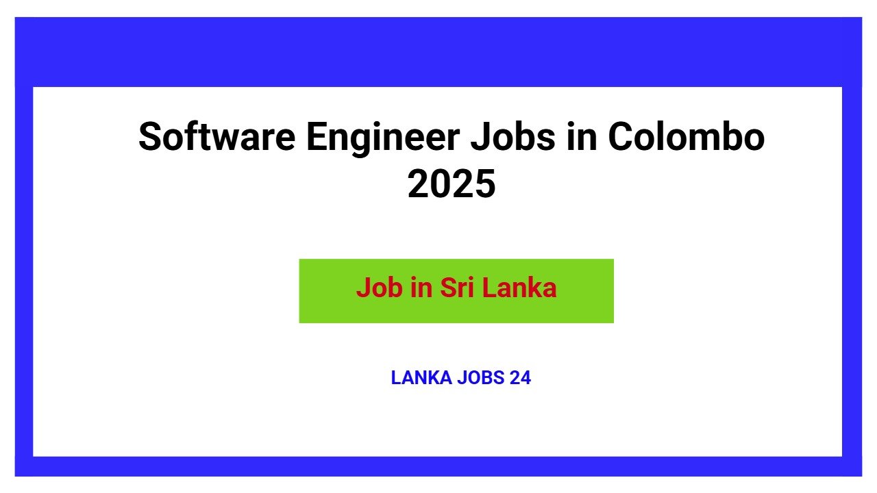 Software Engineer Jobs in Colombo 2025