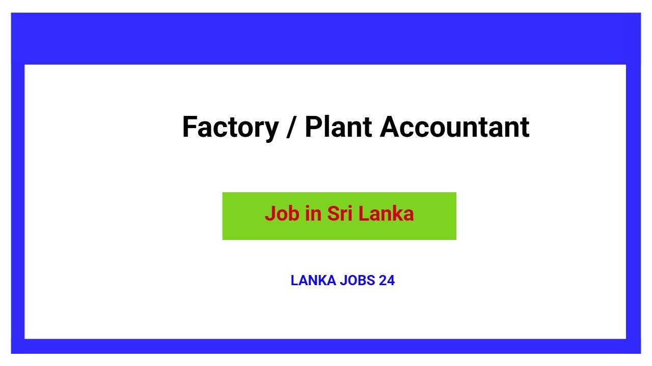 Factory / Plant Accountant
