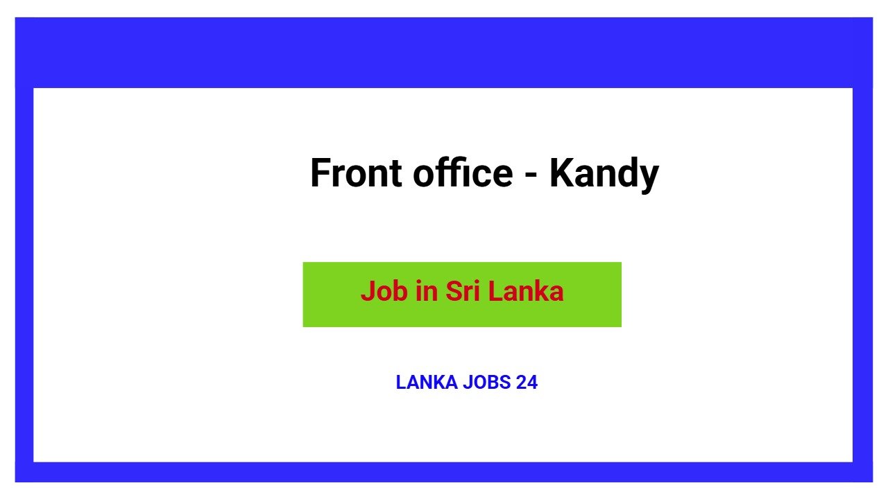 Front office - Kandy